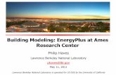 Building Modeling: EnergyPlus at Ames Research Center · 5/11/2011 · Compare measured and expected ... Innovative Systems - Modelica plug-in: ... Simulink controls & data analysis