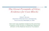 The Great Pyramids of Giza; Evidence for Cast UNIVERSITY The Great Pyramids of Giza; Evidence for Cast Blocks by Michel W. Barsoum Department of Materials Science and Engineering Drexel