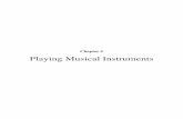 Chapter 5 Playing Instruments - montessoriworld.org · music, moving and dancing to music, ... One shaker may contain rice, another salt, ... Chapter 5 Playing Instruments ...