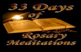33 Days of Rosary Meditations Days of Rosary Meditations - Jeff Klazura.… · 33 Days of Rosary Meditations ... Beginning Prayer Day 1 Day 2 Day 3 Day 4 Day 5 Day 6 Day 7 Day 8 ...