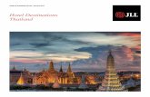 Hotel Destinations Thailand - JLL to the inaugural edition of our Hotel Destinations Thailand publication, an overview providing a snapshot of Thailand’s five key tourism destinations.