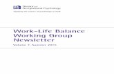 Work-Life Balance Working Group Newsletter Balance Working Group Newsletter, Volume 7, Summer 2015 1 WARM WELCOME to the seventh edition of the Work-Life Balance Working Group newsletter.