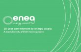 10-year commitment to energy access - ENEA Consulting€¦ ·  · 2017-01-2510-year commitment to energy access A large diversity of ENEA Access projects . ... Evaluation and scale-up