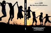  · the project director that has now resulted in this compilation of beautiful stories focusing on psychological resilience. Purposively the stories are arranged in a ...