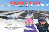 GIANT VIEWS.GIANT MEMORIES.GIANT FUN - Giants … · GIANT VIEWS.GIANT MEMORIES.GIANT FUN Biwabik, Minnesota GiantsRidge.com Winter 2016-17. Kevin Bird Bring on the snow! Giants Ridge