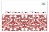Celebrating Nowruzcmes.fas.harvard.edu/files/NowruzCurriculumText.pdf · Thank you for choosing to use Celebrating Nowruz: ... A First Norooz. ... Iran is used to describe the contemporary