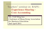Teachers seminar on BAFS : Experience Sharing Cost Accounting Talk_Mr TAI_2April20… · Managerial Accounting Deleted. AL Syllabus – An introduction to Managerial Accounting Included