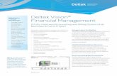 Deltek Vision Financial Management - …smartsoftware.com.au/wp-content/uploads/2016/06/vision-finmgmt-ps.… · 1 deltek.com Deltek Vision Financial Management: • Manage Project