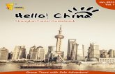 shanghai - China Travel · Oriental Pearl TV Tower and World ... 72 Hours Free Visa Policy in Beijing and Shanghai 45 countries to ... a symbol of Shanghai [s ancient life. Address