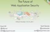 The Future of Web Application Security - NCC Group · The Future of Web Application Security W3Conf, November 15 & 16, ... Omniture, more… DOM XSS Sources: –document.URL