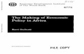 The Making of Economic Policy in Africa - World Bankdocuments.worldbank.org/curated/en/372611468740130973/...8775-hmgl Economic Development Institute,I;,# of The World Bank 8775 The