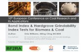 Bond Index & Hardgrove Grindability Index Tests for ... 4A to 7A/5A1... · 10th European Conference on Coal ... Bond Index & Hardgrove Grindability Index Tests for ... Good indicator