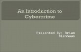 [PPT]An Introduction to Cyber Crime - University of Tulsapersonal.utulsa.edu/.../Abstracts/NienhausCybercrime.ppt · Web viewTitle An Introduction to Cyber Crime Author Brian Last
