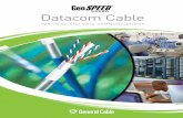 Datacom Cable America... · BICC BRAND, CAROL BRAND, FLEXGUARD, GENASSURANCE, GEN SPEED, MTP, MOSAIC CROSSBLOCK, MOSAIC TWISTED PAIR, NEXTGEN BRAND, PULL-PAC, SPOOL-PAC with any questions