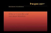 Biomedical scientists - HCPC · We are pleased to present the Health and Care Professions Council’s standards of proficiency for biomedical scientists. We first published standards