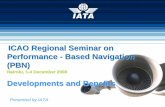 ICAO Regional Seminar on Performance - Based Navigation … Material/Nairobi, Kenya (1... · ICAO Regional Seminar on Performance - Based Navigation ... ¸Aircraft and engine manufacturers