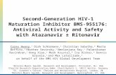 BMS-955176 - Programme-at-a-Glance IAS 2015pag.ias2015.org/PAGMaterial/PPT/2234_13… · PPT file · Web view · 2015-07-21Second-Generation HIV-1 Maturation Inhibitor BMS-955176: