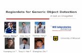 Regionlets for Generic Object Detection - ImageNetimage-net.org/challenges/LSVRC/2013/slides/ILSVRC201… ·  · 2014-02-09Regionlets for Generic Object Detection Xiaoyu †Wang