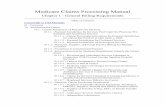 Medicare Claims Processing Manual · Medicare Claims Processing Manual Chapter 1 - General Billing Requirements Table of Contents Crosswalk to Old Manuals 01 - Foreword 10 - Jurisdiction