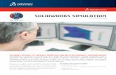 solidWorKs simulation - PLM Group Sweden · solidWorKs simulation analysis SOLIDWORKS Simulation provides a powerful structural testing environment for sophisticated simulation in