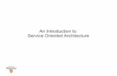 An Introduction to Service Oriented Architecture€¦ ·  · 2010-06-21distributed systems where system components are stand-alone services, ... discovery mechanisms – UDDI –