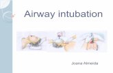 Airway intubation - Veřejné služby Informačního systému · ... Resist for kinking and difficult to accidental extubation Disadvantages:) Trauma to nasal mucosa) Risk for sinusitis