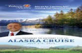 JOIN PATHWAY TO VICTORY FOR AN ALASKA …media.salemwebnetwork.com/saleminteractivemedia/assets/images/...JOIN PATHWAY TO VICTORY FOR AN ALASKA CRUISE JULY 2–9, 2016 DR. ... the