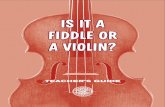 222 FIFTH AVENUE SOUTH 615.416.2001 COUNTRYMUSICHALLOFFAME · is it a fiddle or violin? Teacher’s Guide Lesson One: Instruments and Instrument Families 2 ... research topic. •