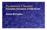 Economic Choices - Econometrics Laboratory, UC Berkeleymcfadden/charterday01/charterday_final.pdf · ECONOMIC CHOICES -- VERBAL NOTES 3 ... perhaps I should tell you a little about
