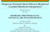 Progress Towards East African Regional Capital …siteresources.worldbank.org/INTAFRSUMAFTPS/Resources/...History of East African Capital Markets 7 History Nairobi Stock Exchange was