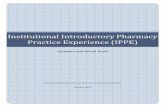 Institutional Introductory Pharmacy Practice Experience … ·  · 2016-08-22Institutional Introductory Pharmacy Practice Experience (IPPE) Syllabus and Work Book THE UNIVERSITY