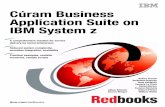 Curam Business Application Suite on IBM System Z · ibm.com/redbooks Cúram Business Application Suite on IBM System z Abbas Birjandi Gaurav Bhagat Helene Grosch Guillaume Hoareau