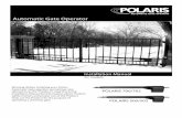 Automatic Gate Operator - Amazing Gates · The Polaris Automatic Gate Operator is for use on driveway gates only. ... immediately and sound an alarm. At this point the gate ... Gate