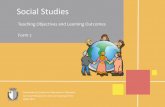 Social Studies - Curriculum · Social Studies Teaching Objectives ... Level 7 explain and discuss the characteristics of the different agents of socialisation and how these affect