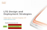 LTE Design and Deployment Strategies · Zeljko Savic, Systems Engineer SP . zsavic@cisco.com. LTE Design and Deployment Strategies. Right Acronym for LTE LTE. Long Term Employment.