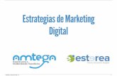 Estrategias de Marketing Digital - … · CONTENIDO ‣ Entorno ‣ Metodología ‣ Ciclo de vida de Marketing Digital ‣Fases del proceso ‣Herramientas ‣Glosario ‣ Estrategias