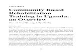 CHAPTER 4 Community Based Rehabilitation Training in ... · 50 CBR A PARTICIPATORY STRATEGY IN AFRICA CHAPTER 4 Community Based Rehabilitation Training in Uganda: an Overview Vincent