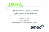 Alternative fuels and the hydrogen possibilitiesawbriefing.com/presentations/20080129_alastair_Rennie.pdf · Alternative fuels and the hydrogen possibilities Alastair Rennie Chair,