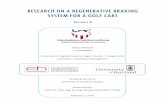 RESEARCH ON A REGENERATIVE BRAKING SYSTEM FOR … · RESEARCH ON A REGENERATIVE BRAKING SYSTEM FOR A GOLF CART Version 1.0 ... Regenerative braking systems recover a part of the energy