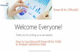 Working with Microsoft Power BI tools - Netwoven · modified to further refine data exploration Cloud modelling allows defining new ... Users can combine their Salesforce data with