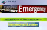 Introductory Lecture Exercise Preparation Methodology - Introduction... · affecting their Nature, Scope and Methodology: ... The Exercise Management & Control System ... the EMS
