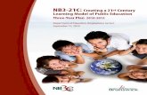 NB3-21C Century Learning Model of Public Educationleg-horizon.gnb.ca/e-repository/monographs/30000000049266/... · ... Creating a 21st Century Learning Model of Public Education ...