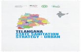 TELANGANA STATE SANITATION STRATEGY - URBAN · Sanitation for the purpose of Telangana State Sanitation Strategy ... Telangana • As per the census report 2011, 91.62 percent of