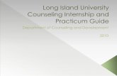Long Island University Counseling Internship and …ceit.liu.edu/CSD/CounsDevDocs/Long Island University Counseling...Long Island University Counseling Internship and Practicum Guide