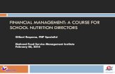 FINANCIAL MANAGEMENT: A COURSE FOR SCHOOL NUTRITION DIRECTORS · FINANCIAL MANAGEMENT: A COURSE FOR SCHOOL NUTRITION DIRECTORS ... Can you answer these financial management questions