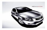 2009 Honda Accord - Shop Current & Upcoming Vehicles | Honda€¦ ·  · 2009-08-17Honda Accord is a collection of ideas. Like the belief ... Then re-examined. All for one purpose: