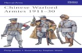 PUBLISHING Chinese Warlord Armies 1911–30 At Arms... · Chinese Warlord Armies 1911–30 Men-at-Arms OSPREY PUBLISHING Philip Jowett • Illustrated by Stephen Walsh