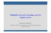 Multiple Kernel Learning and Its Applications · Multiple Kernel Learning and Its Applications ... Curse of dimensionality: ... SIFT-Dist / SIFT-SPM: ...