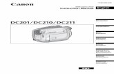 DVD Camcorder Instruction Manual English - Canonfiles.canon-europe.com/files/soft31776/manual/DC201_DC210_DC211_I… · PUB.DIE-278 PAL DVD Camcorder Instruction Manual English Introduction