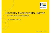 ROTARY ENGINEERING LIMITED - thenextview.com · Rotary Engineering Limited’s 4Q / FY2014 Financial ... (eg SP3D software) ... • Two deep-draft 21m berths and 21 tanks